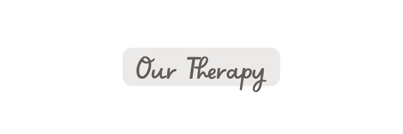 Our Therapy