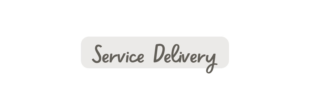 Service Delivery